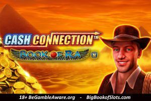 Cash Connection Book of Ra video slot review