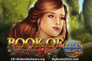 Book of Romeo & Julia Golden Nights video slot Review