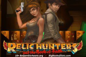 Relic Hunters and the Book of Faith video slot review