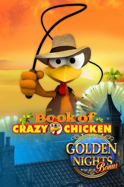 Book of Crazy Chicken Golden Nights 400x600