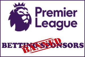 Premier League confirms front-of-shirt betting sponsor ban